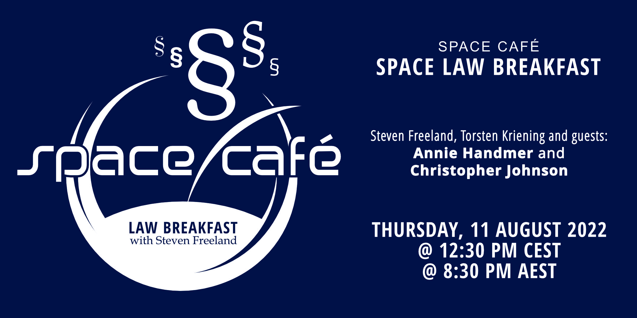 Zarejestruj się już dziś w Space Café „Law Breakfast with Steven Freeland” 11 sierpnia 2022 r.