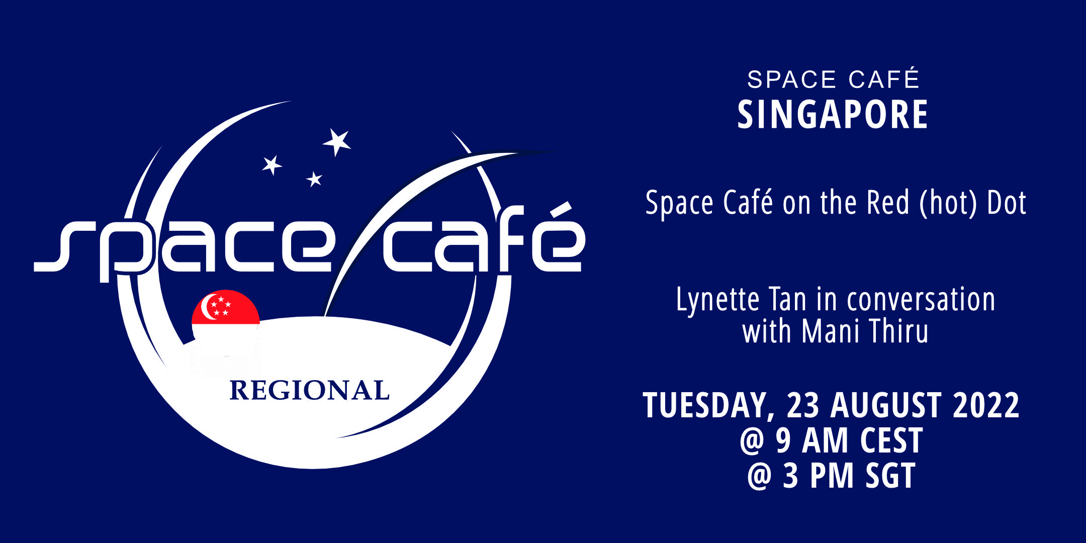 Register Today For Our Space Café Singapore by Lynette Tan On 23 August 2022 - Vimarsana News
