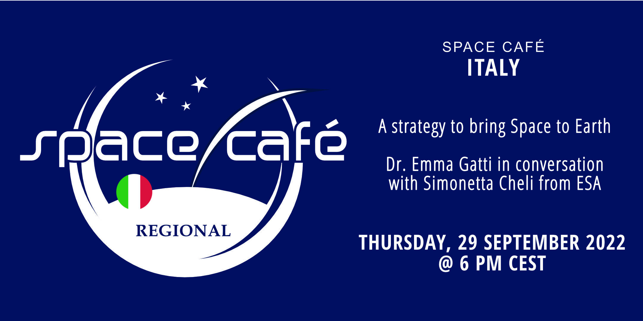 Zarejestruj się już dziś w naszej Space Café we Włoszech Napisane przez dr Emmę Gatti 29 września 2022 r.