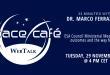 Register Today For Our Space Café WebTalk “33 minutes with Dr. Marco Ferrazzani” On 29 November 2022