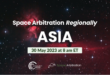 Register Today for next Space Arbitration Regionally by Laura Zielinski on 30 May 2023