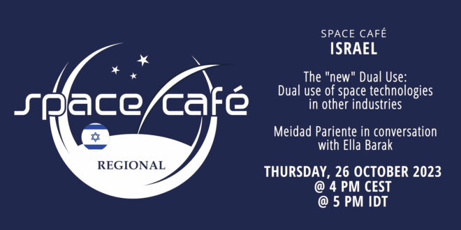 Register Today for Next Space Café Israel by Meidad Pariente – on 5th December 2023