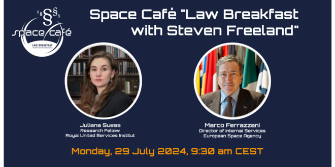 Space Café “Law Breakfast with Steven Freeland” – on 29 July 2024 at 9:30am!