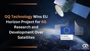 OQ Technology Wins EU Horizon Project for 6G Research and Development Over Satellites (2)