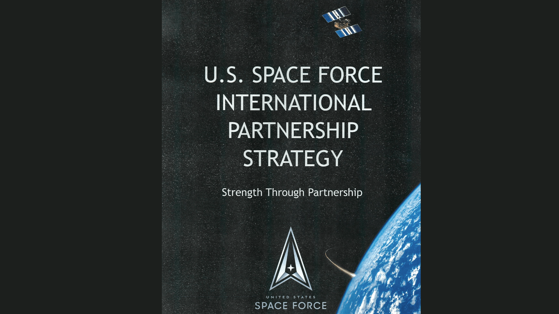 U.S. Space Force Launches Global Strategy to Build Coalition Space Power